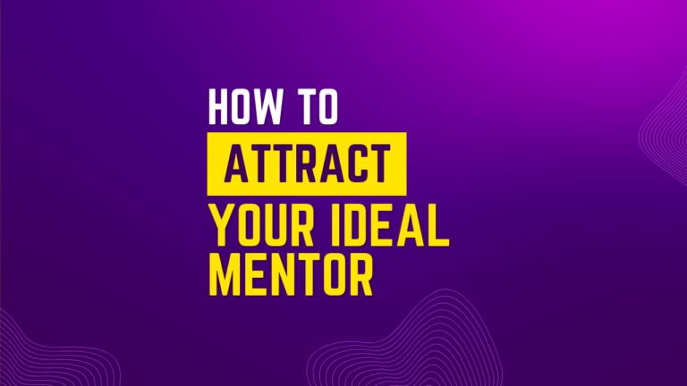 Attract Ideal Mentor